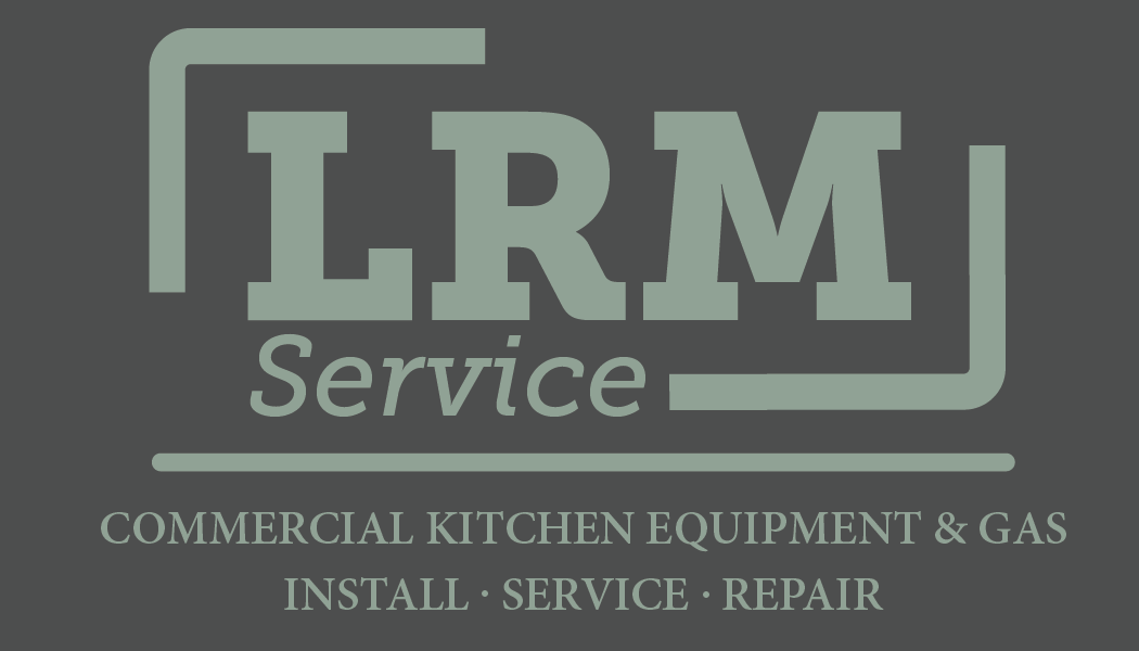 LRM Service — Commercial Kitchen Equipment and Gas